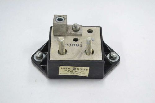 GENERAL ELECTRIC GE TNI-65 NEUTRAL 400A AMP DISCONNECT SWITCH PART B362305