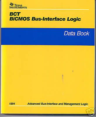 Texas Instruments BCT BiCMOS Bus-Interface Logic 1994