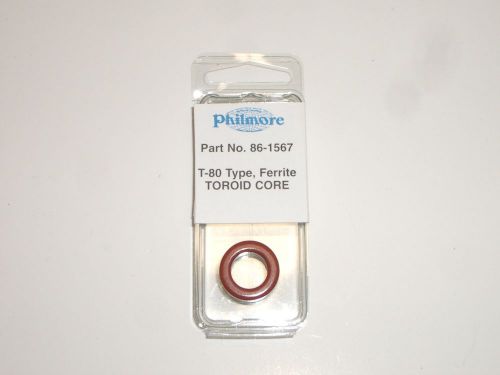 PHILMORE 86-1567 DONUT FERRITE TOROID CORE TYPE T-80 RED 2-30MHz 0.8&#034;O.D.
