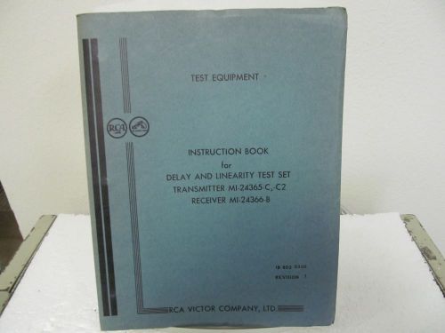 RCA Victor MI-24365-C, -C2, MI-24366-B Test Set,Transmitter, Rec Instruc Manual