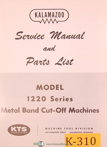 Kalamazoo 1220 series, metal band cut off, service &amp; parts manual 1978 for sale