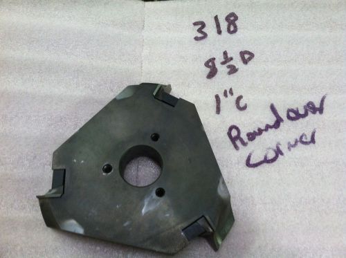 1-1/4 b 1&#034; cut 8.5 dia 318 Shaper cutter Table round corner bead Carbide insert