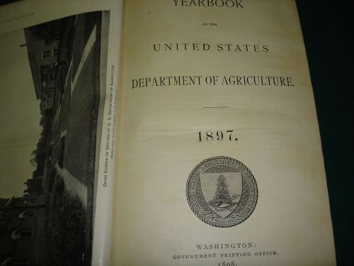 &#039;YEARBOOK OF THE DEPARTMENT OF AGRICULTURE &#034;  1897