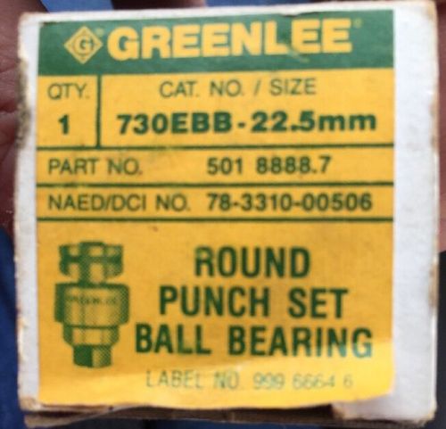 NEW Greenlee 730BB 22.5mm Round Punch Set 501 8888.7