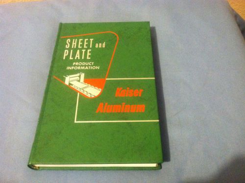 Sheet and Plate Product Information Kaiser Aluminum 1958 2nd Edition