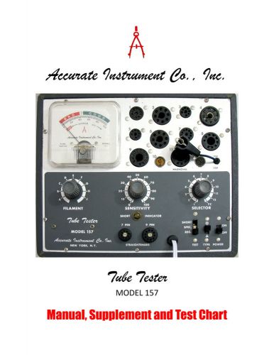 1967 Manual for Accurate Instrument Model 157 Tube Tester + Supplement