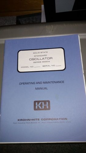 Krohn-Hite Corp. Oscillator Series 4000A Operating and Maintenance Manual