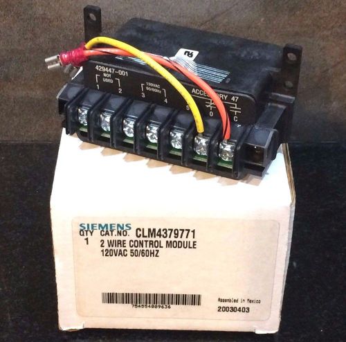 SIEMENS CLM4379771 NEW 2 WIRE CONTROL MODULE 120V NEW