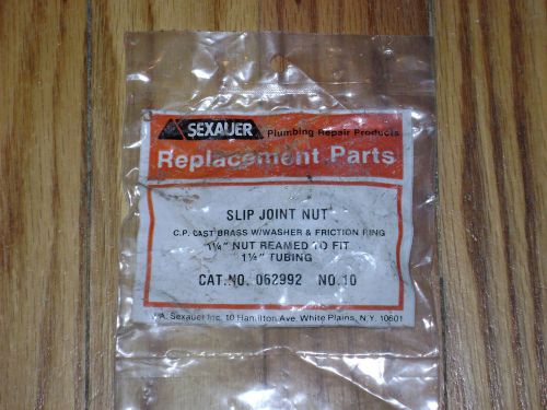 2 SEXAUER  SLIP JOINT NUTs 062992 NO 10 1 1/4&#034; Nut Reamed To Fit 1 1/4&#034; Tubing