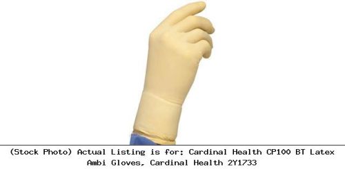Cardinal health cp100 bt latex ambi gloves, cardinal health 2y1733 for sale