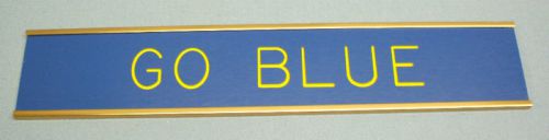 Engraved door sign GO BLUE with holder