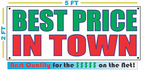 BEST PRICE IN TOWN Banner Sign NEW Larger Size Best Quality for The $$$