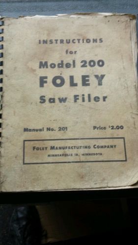 Foley Model 200 Saw Filer instruction manual no. 201