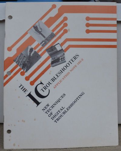Original Hewlett Packard &#034;The IC Troubleshooter&#034; Application Note 163-2 HP
