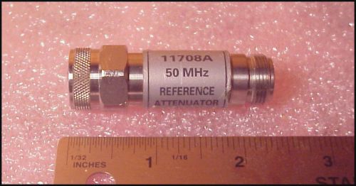 Agilent - HP 11708A reference attenuator 50 Mhz , 30 db , N Connector