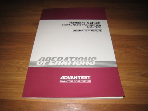 Advantest R2465 /71 Series Digital Radio Transmitter Analyzer Instruction Manual