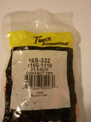 TWECO  16S-332  1160-1110  MIG CONTACT TIPS  QTY. 25  FREE SHIPPING!!!!