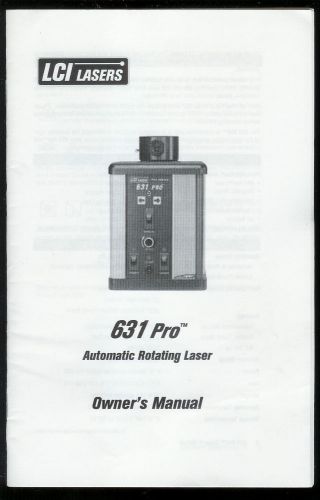 LCI 631 Pro Automatic Interior Rotary Leveling Laser Owner&#039;s Manual