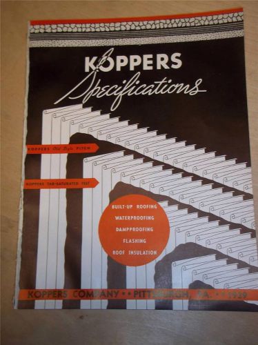 Vtg Koppers Co Catalog~Built-up Roofing/Insulation~1939~Art Deco Graphics