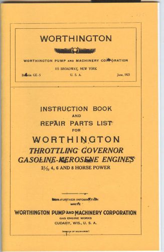 Worthington Gasoline Kerosene 2 1/2 4 6 &amp; 8 HP Engine Manual &amp; Parts List