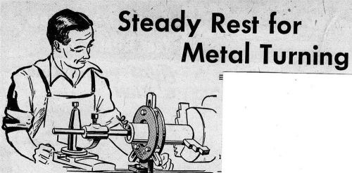 Make Steady Rest For Metal Lathe Turning Working Build Turn Article How To #357