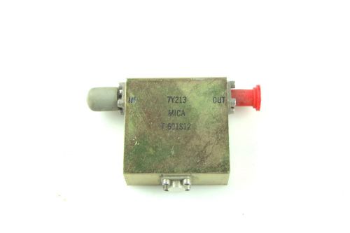 Mica RF Microwave Isolator 7y213 T-601S12