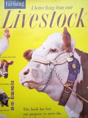 A Better Living From Your LIVESTOCK Magazine~1953~ Successful Farming