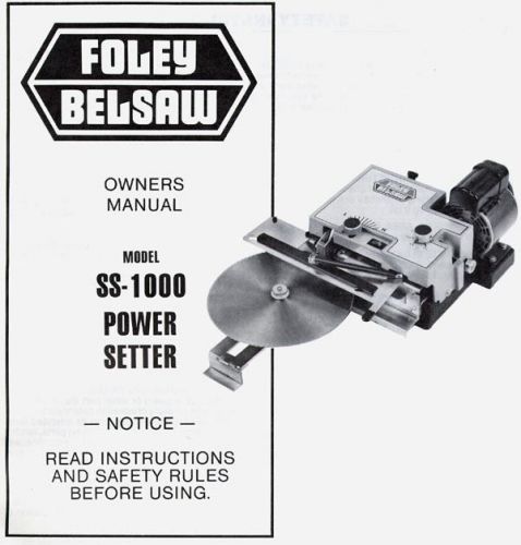 Manual for Foley-Belsaw SS1000 Setter  - good copy