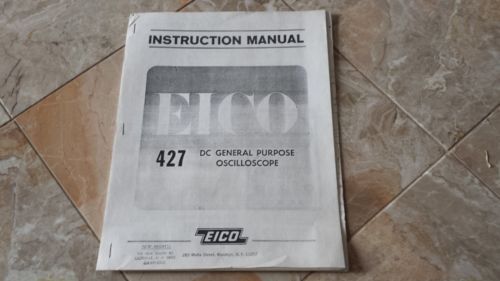 Vintage EICO Oscilloscope Model 427 OEM Manual