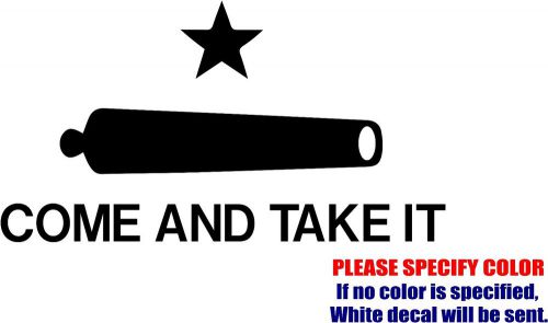 Texas Come and Take It Flag Decal Sticker Funny Vinyl Car Window Bumper Boat 12&#034;
