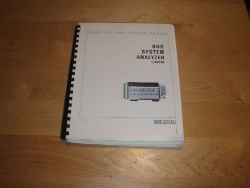 HP BUS SYSTEM ANALYZER 59401A OPERATING &amp; SERVICE MANUAL