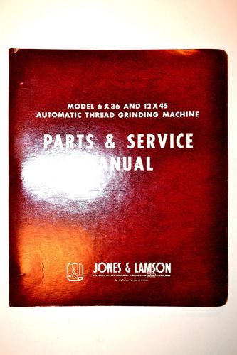 JONES &amp; LAMSON AUTOMATIC THREAD GRINDING MACHINE PARTS &amp; SERVICE Manual #RR692