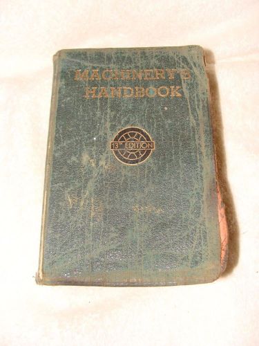 Machinery&#039;s Handbook 13th Edition 1946