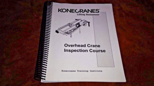 Overhead Crane Inspection Course Book Konecranes Training Institute