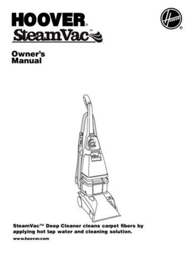 Hoover New Steam Vac Owners Manual for Models Beginning with F58 or F59