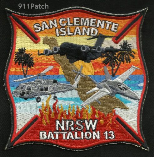 San Clemente Island San Diego, CA - NRSW Battalion 13 FIREFIGHTER Patch Fire Dep