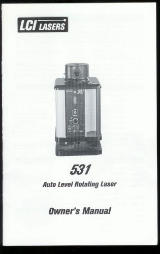 LCI 531 Automatic Interior Rotary Leveling Laser Owner&#039;s Manual