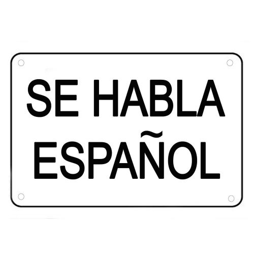 Se habla espanol we speak spanish business sign durable plastic bold letters for sale