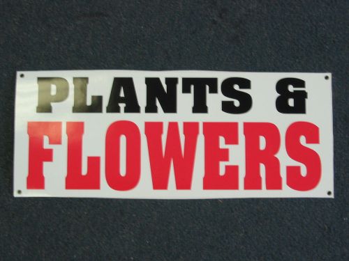 PLANTS &amp; FLOWERS Banner Sign NEW Larger Size for Nursery Lawn and Garden Center