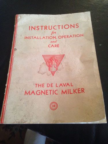 Vintage Manual For The De Laval Magnetic Milker