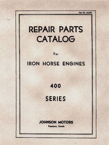 Johnson iron horse 400 series  parts catalog for sale