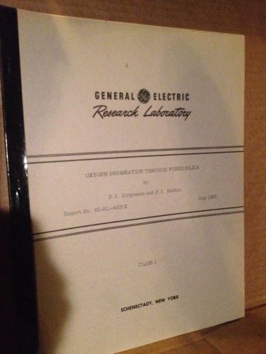 VINTAGE GENERAL ELECTRIC OXYGEN PERMEATION THROUGH FUSED SILICA 1965