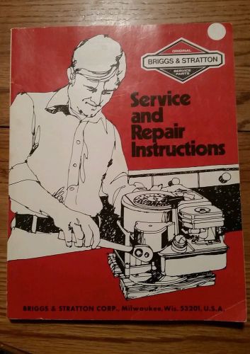 Briggs &amp; Stratton Parts Manual &#034;Service &amp; Repair Instructions # 270962 3/84