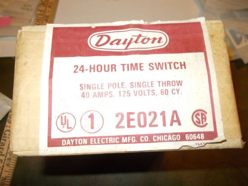 NEW-Dayton 24 hour dial Time Switch Model 2E021A NEW