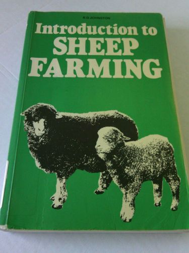 Introduction to Sheep Farming by R.G.Johnston (1983,Paperback) Lambs Feed Ewe&#039;s