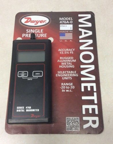 Dwyer 476A-0 Series 476 Single Pressure Digital Manometer - Tested    (D-39)