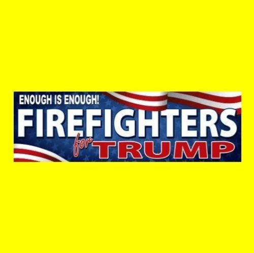 &#034;FIREFIGHTERS FOR TRUMP&#034; helmet decal BUMPER STICKER fireman DONALD volunteer
