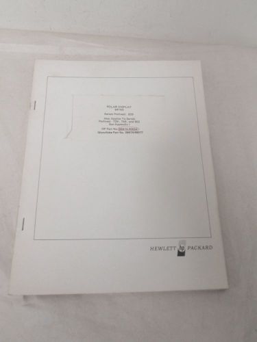 HEWLETT PACKARD POLAR DISPLAY 8414A PRELIMINARY OPERATING AND SERVICE MANUAL