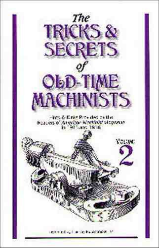 Tricks &amp; secrets, hints &amp; kinks of old-time machinists (1915-1916) vol 2 for sale