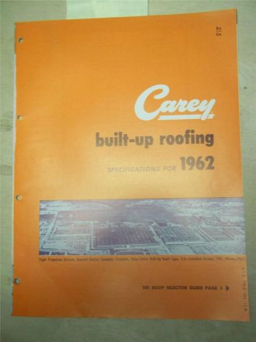 Philip Carey Mfg Catalog~Built-Up Roofs~Fiberock Roofing Felts~Asbestos~1962